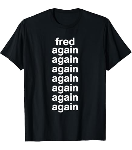 Amazon.com: Fred Again Fred Again T-Shirt : Clothing, Shoes & Jewelry